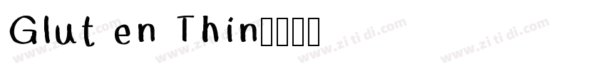 Glut en Thin字体转换